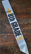 Load image into Gallery viewer, Custom 8th grade/Graduation Sash