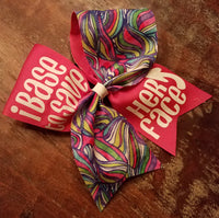 I Base to Save her Face Colorful Cheer Bow.