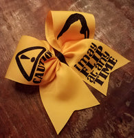 Caution I may "Flip" at Any Time Bow
