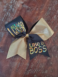 I Cheer/PLAY/Dance Like A Boss Bow